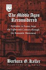The Middle Ages Reconsidered