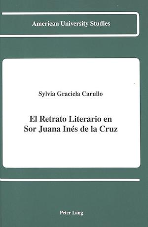 El Retrato Literario En Sor Juana Ines de La Cruz