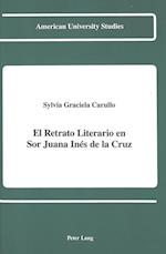 El Retrato Literario En Sor Juana Ines de La Cruz