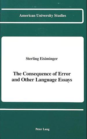 The Consequence of Error and Other Language Essays