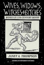 Wives, Widows, Witches and Bitches