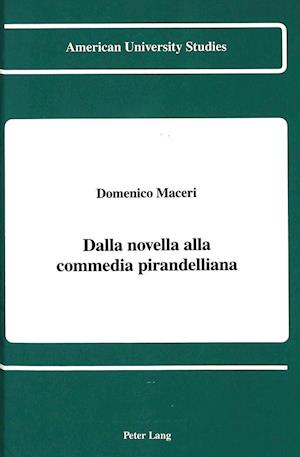 Dalla Novella Alla Commedia Pirandelliana