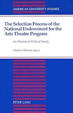 The Selection Process of the National Endowment for the Arts Theatre Program