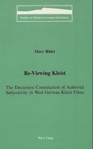 Re-Viewing Kleist