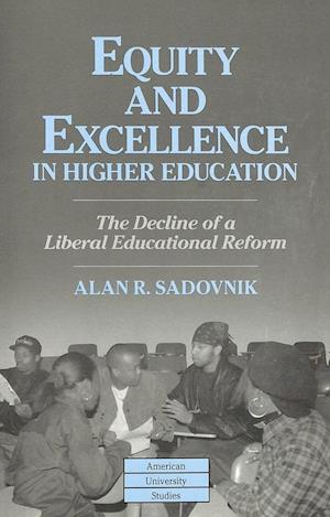 Equity and Excellence in Higher Education