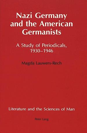 Nazi Germany and the American Germanists