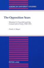The Opposition Years