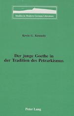 Der Junge Goethe in Der Tradition Des Petrarkismus