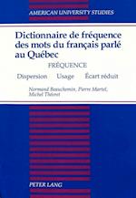 Dictionnaire de Frequence Des Mots Du Francais Parle Au Quebec