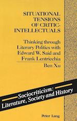 Situational Tensions of Critic-Intellectuals