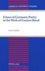 Echoes of Germanic Poetry in the Work of Gustave Roud