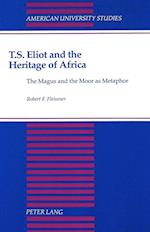 T.S. Eliot and the Heritage of Africa