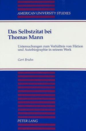 Das Selbstzitat bei Thomas Mann