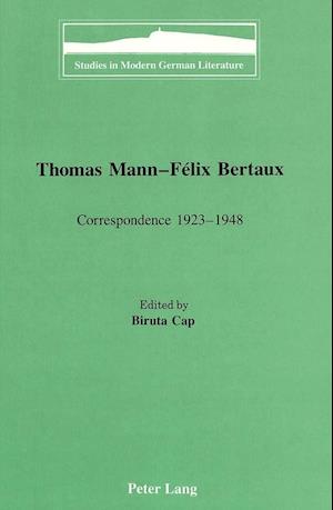 Thomas Mann - Felix Bertaux