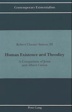 Human Existence and Theodicy