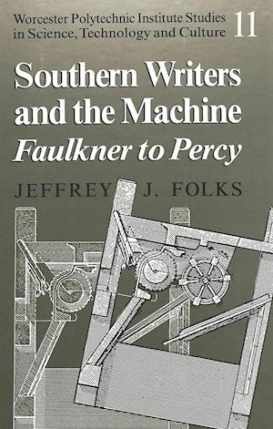 Southern Writers and the Machine