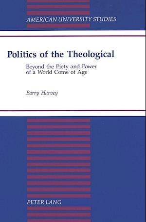 Politics of the Theological