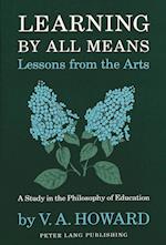 Learning by All Means. Lessons from the Arts