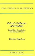 Peirce's Esthetics of Freedom