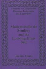 Mademoiselle de Scudery and the Looking-Glass Self