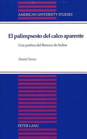 El Palimpsesto del Calco Aparente