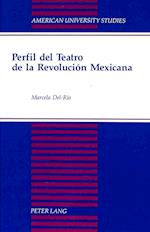 Perfil del Teatro de La Revolucion Mexicana