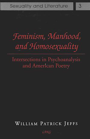 Feminism, Manhood, and Homosexuality