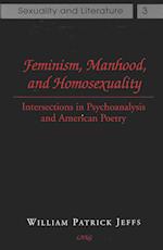 Feminism, Manhood, and Homosexuality