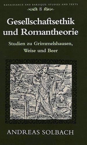 Gesellschaftsethik Und Romantheorie