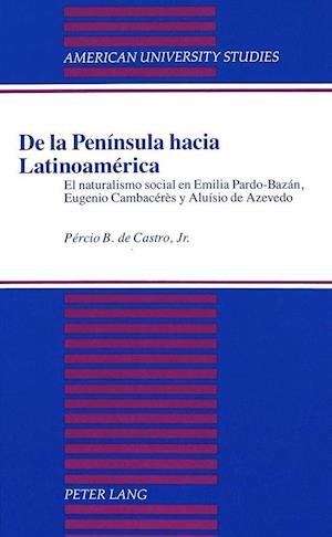 de La Peninsula Hacia Latinoamerica