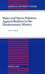 Water and Storm Polemics Against Baalism in the Deuteronomic History