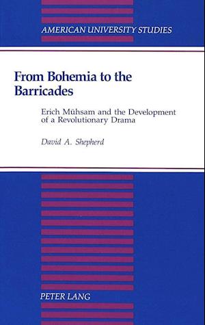 From Bohemia to the Barricades