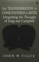 The Transformation of Consciousness in Myth