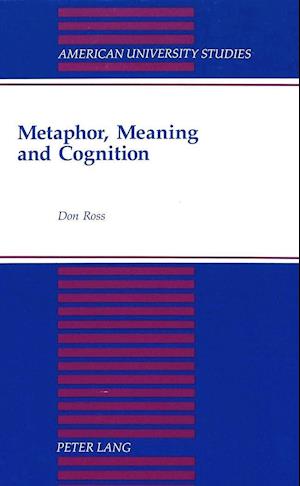 Metaphor, Meaning and Cognition