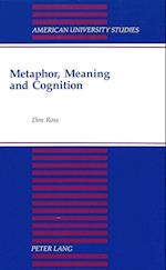 Metaphor, Meaning and Cognition