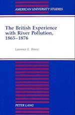 The British Experience with River Pollution, 1865-1876