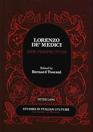 Lorenzo de' Medici. New Perspectives