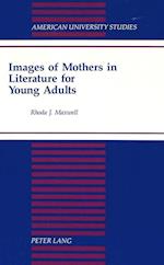 Images of Mothers in Literature for Young Adults
