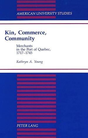 Kin, Commerce, Community