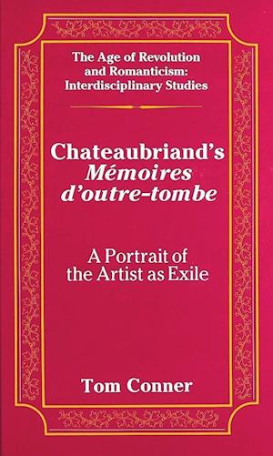 Chateaubriand's Memoires D'Outre-Tombe