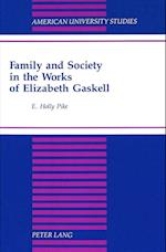 Family and Society in the Works of Elizabeth Gaskell