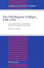 The Old Regime Colleges, 1789-1795