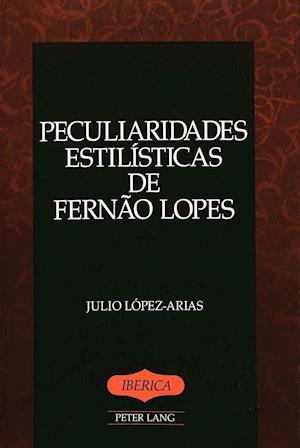 Peculiaridades Estilisticas de Fernao Lopes