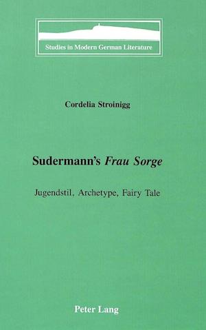 Sudermann's Frau Sorge