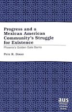 Dimas, P: Progress and a Mexican American Community's Strugg