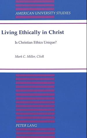 Living Ethically in Christ