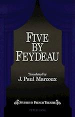 Five by Feydeau