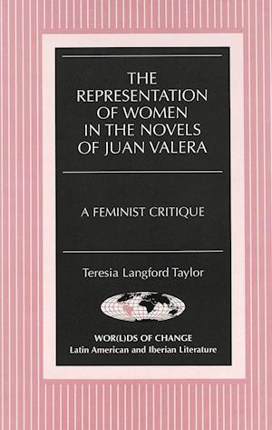 The Representation of Women in the Novels of Juan Valera