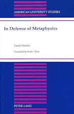 In Defense of Metaphysics