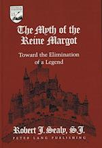 The Myth of the Reine Margot